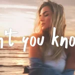 Lauv – Don’t You Know